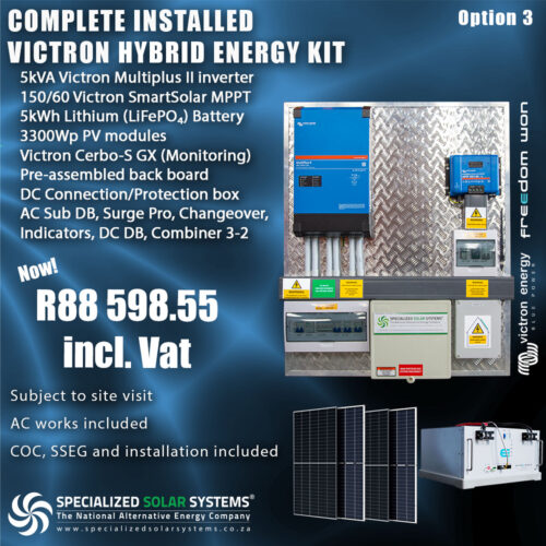 5kVA, 3.3kWp, 5kWh (includes installation, COC and SSEG): Option 3 Victron hybrid solar LiFePO₄ home kit